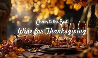 Cheers to the Best Wine for Thanksgiving: Top Picks for Feasts and Gatherings