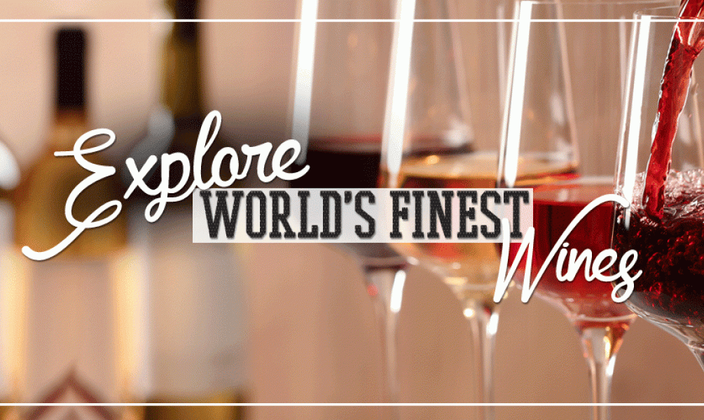 Explore World's Finest Wines To Commemorate Any Occasion With Confidence