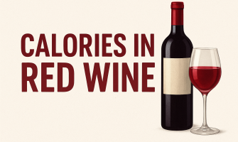 Calories in Red Wine - A Guide To Smart Sipping