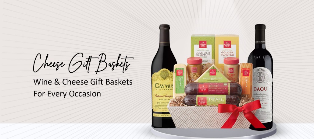 Cheese and Wine Gifts